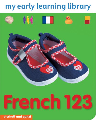9781906572556: My Early Learning Library: French 123