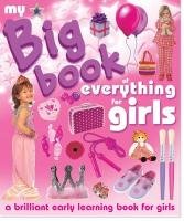 9781906572860: My Big Book of Everything for Girls