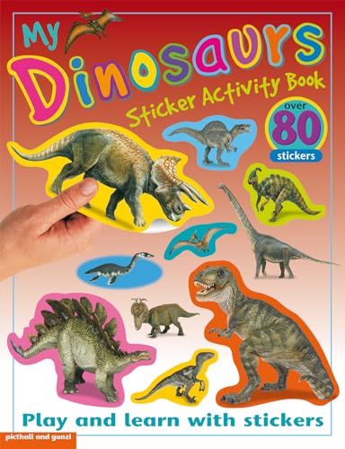 My Dinosaur Sticker Activity Book (9781906572990) by Chez Picthall