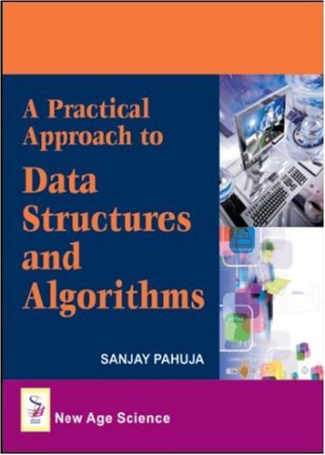 Stock image for A Practical Approach to Data Structures and Algorithms for sale by Hay-on-Wye Booksellers