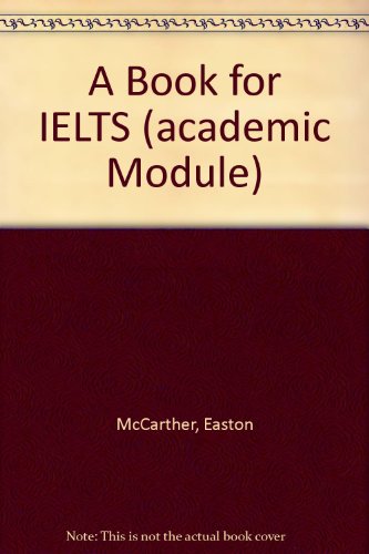 Stock image for A Book for IELTS (academic Module) for sale by Revaluation Books