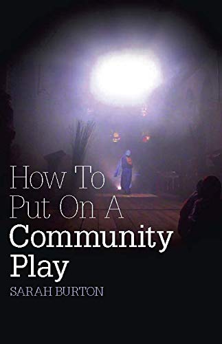 Beispielbild fr How to Put on a Community Play zum Verkauf von Better World Books