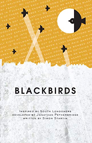 Stock image for Blackbirds: Stage Play about Ww2 (Aurora New Plays) for sale by WorldofBooks