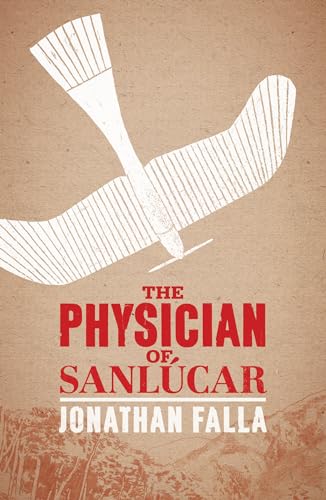 Imagen de archivo de The Physician of Sanlucar a la venta por WorldofBooks