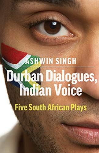 Stock image for Durban Dialogues, Indian Voice: Five South African Plays for sale by Lucky's Textbooks