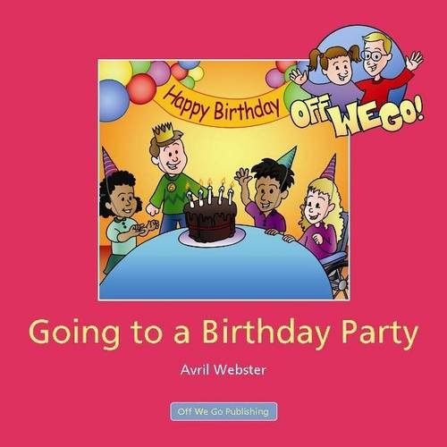 Stock image for Going to a Birthday Party for sale by The Castle Bookshop