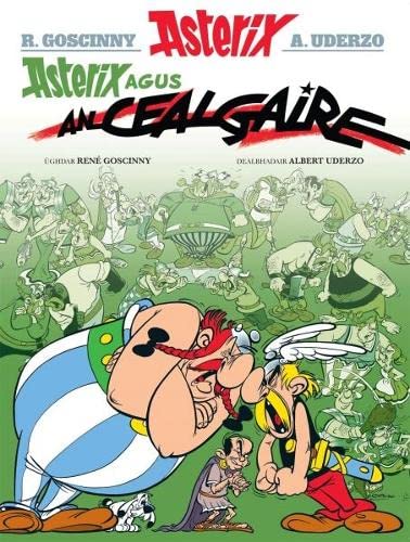 Beispielbild fr Asterix Agus an Cealgaire (Asterix in Gaelic) zum Verkauf von Chiron Media