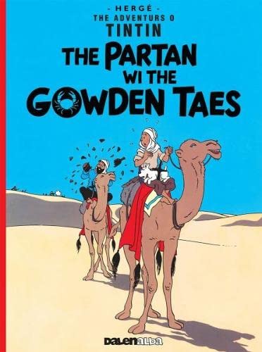 9781906587512: The Partan Wi the Gowden (Tintin) (English and Scots Edition)