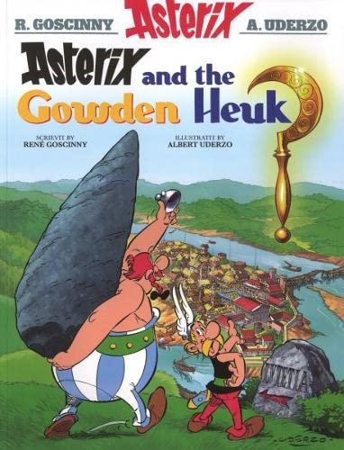 9781906587543: Asterix and the Gowden Heuk (Asterix in Scots)