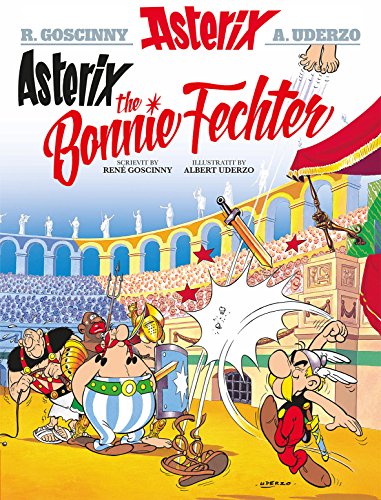 Stock image for Asterix the Bonnie Fechter (Scots) for sale by WorldofBooks