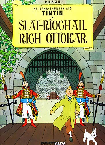 9781906587734: Tintin sa Gidhlig: Slat-Roghail Rgh Ottokar (Tintin in Gaelic)