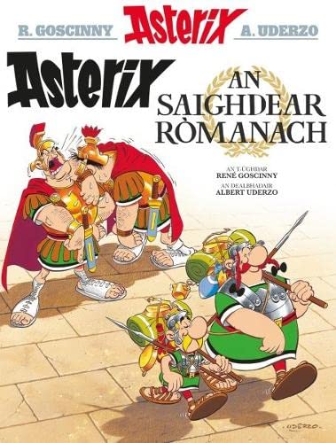 Beispielbild fr Asterix an Saighdear Romanach (Asterix sa Gaidhlig : Asterix in Gaelic) zum Verkauf von Chiron Media