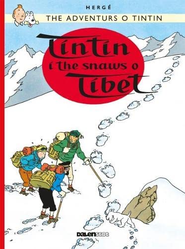 Imagen de archivo de Tintin i the Snaws o Tibet (Tintin in Scots) a la venta por AwesomeBooks