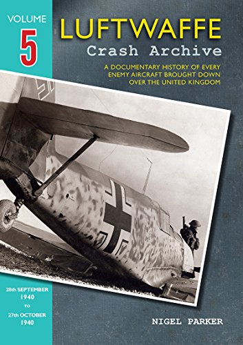 Stock image for Luftwaffe Crash Archive, Volume 5 for sale by Powell's Bookstores Chicago, ABAA