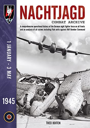 Stock image for Nachtjagd Combat Archive 1945 for sale by WorldofBooks