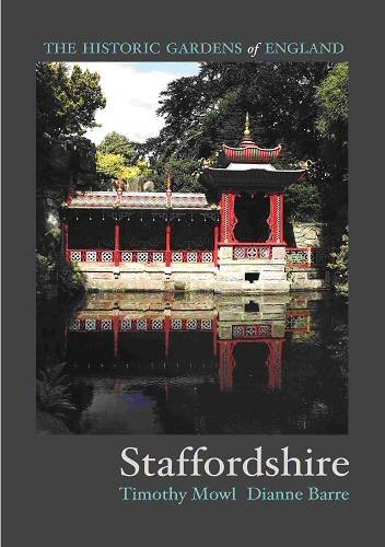 9781906593155: Gardens of Staffordshire (The Historic Gardens of England)