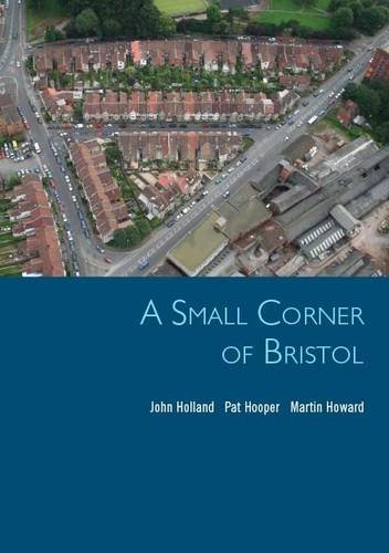 Stock image for A Small Corner of Bristol: Life Stories from the Ashton Gate Area for sale by WorldofBooks