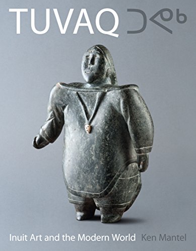 9781906593421: TUVAQ: Inuit Art and the Modern World