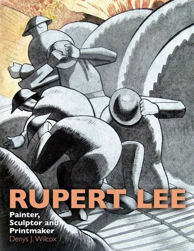 Beispielbild fr Rupert Lee Painter, Sculptor and Printmaker With a Catalogue Raisonne of the Graphic Work zum Verkauf von Marcus Campbell Art Books