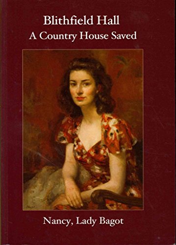 Beispielbild fr Blithfield Hall: A Country House Saved zum Verkauf von AwesomeBooks