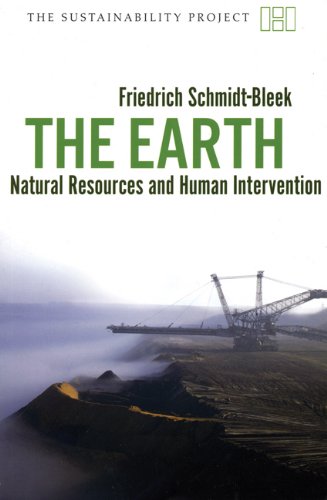 Beispielbild fr The Earth: Natural Resources and Human Intervention (Sustainability Project) (The Sustainability Project) zum Verkauf von WorldofBooks