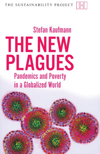 9781906598136: The New Plagues: Pandemics and Poverty in a Globalized World (The Sustainability Project)