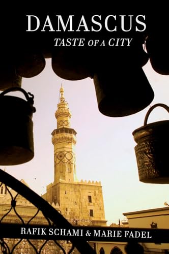 Stock image for Damascus: Taste Of A City (Armchair Traveller) for sale by WorldofBooks