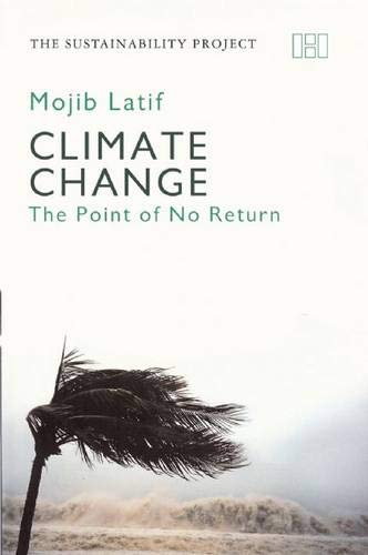 Stock image for Climate Change: The Point of No Return (The Sustainability Project) for sale by Irish Booksellers