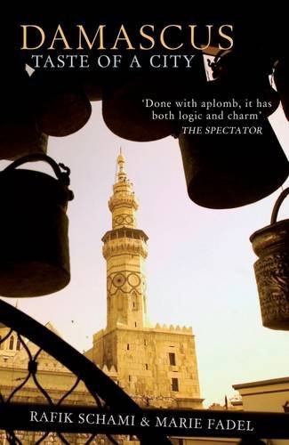 Beispielbild fr Damascus: Taste of a City zum Verkauf von WorldofBooks