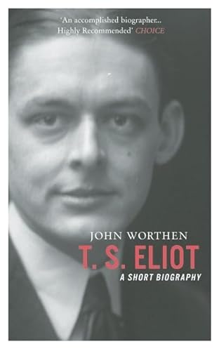Stock image for T. S. Eliot: A Short Biography for sale by BooksRun