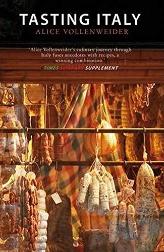 Stock image for Tasting Italy: A Culinary Journey (Armchair Traveller) for sale by Books Unplugged
