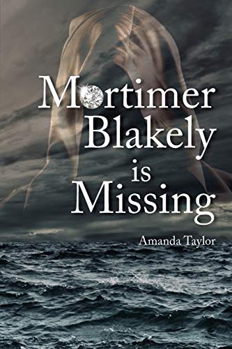 Beispielbild fr Mortimer Blakely is Missing (Cairn Mystery Trilogy) zum Verkauf von WorldofBooks