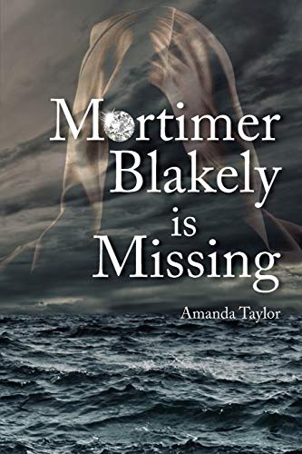 Stock image for Mortimer Blakely Is Missing for sale by Better World Books Ltd