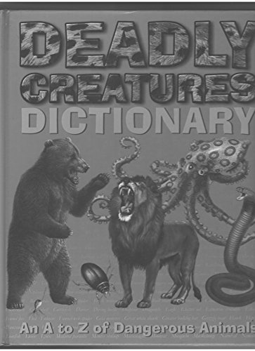 Imagen de archivo de Deadly Creatures Dictionary a la venta por SecondSale