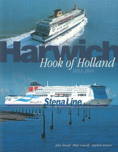 9781906608101: Harwich - Hook of Holland: 1893-2010