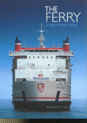 Stock image for Ferry: A Drive-Through History 1850-2010 for sale by Powell's Bookstores Chicago, ABAA
