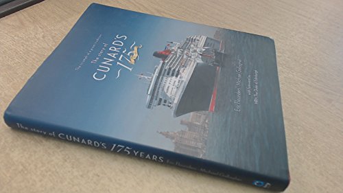Imagen de archivo de The Story of Cunard's 175 Years The Triumph of a Great Tradition a la venta por WorldofBooks