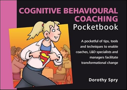 Cognitive Behavioural Coaching Pocketbook (Paperback) - Dorothy Spry