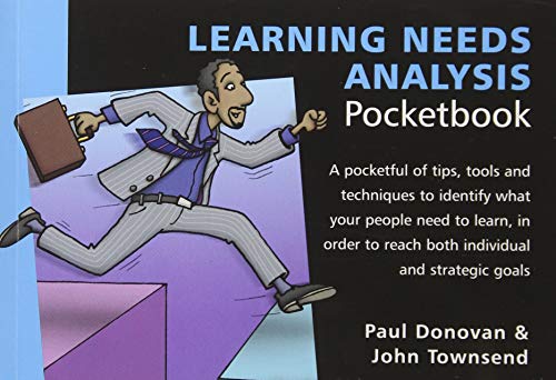 Imagen de archivo de Learning Needs Analysis Pocketbook: Learning Needs Analysis Pocketbook a la venta por WorldofBooks