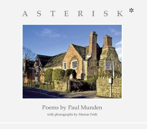 Stock image for Asterisk*, Poems & Photographs from Shandy Hall for sale by AwesomeBooks