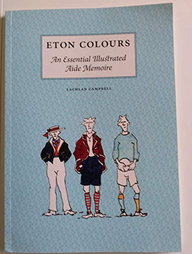 Beispielbild fr Eton Colours zum Verkauf von WorldofBooks