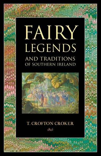 Imagen de archivo de Fairy Legends: And Traditions of Southern Ireland a la venta por WorldofBooks