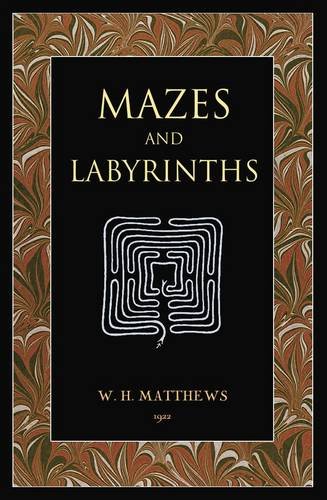 Beispielbild fr Mazes & Labyrinths: A General Account of Their History & Developments. zum Verkauf von Powell's Bookstores Chicago, ABAA