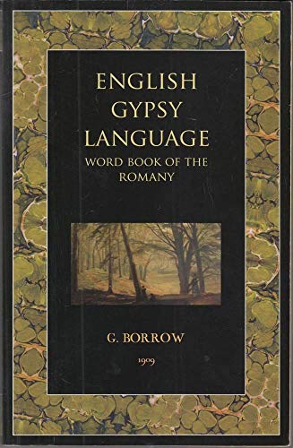 Beispielbild fr English Gypsy Language: World Book of the Romany. by George Borrow zum Verkauf von ThriftBooks-Atlanta