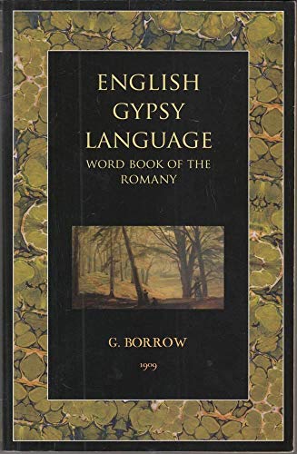 English Gypsy Language (9781906621254) by George Borrow