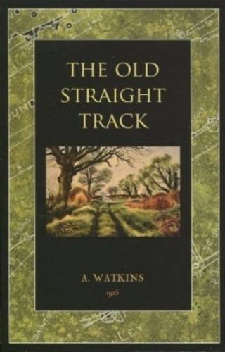 9781906621353: The Old Straight Track