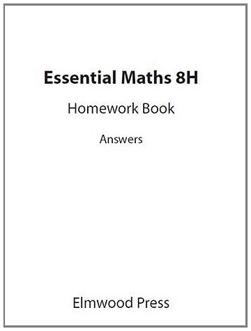 Stock image for Essential Maths: Homework Book Answers Bk. 8H for sale by Monster Bookshop