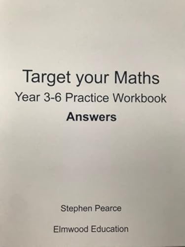 Beispielbild fr Target your Maths Year 3-6 Practice Workbook Answers zum Verkauf von WorldofBooks