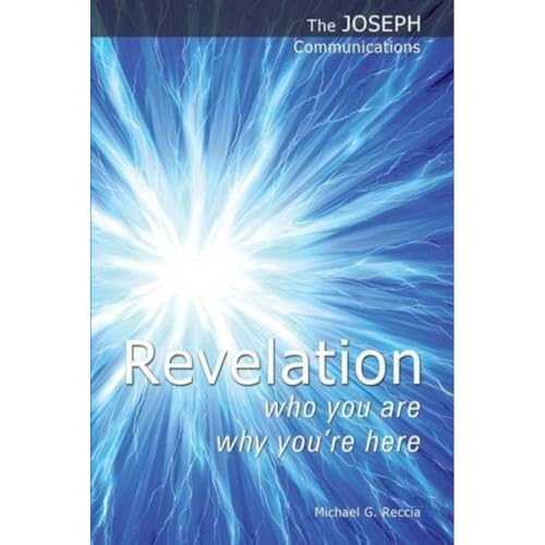 Beispielbild fr Revelation - Who You are; Why You're Here (The Joseph Communications) zum Verkauf von SecondSale