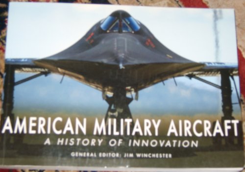 Beispielbild fr American Military Aircraft a History of Innovation zum Verkauf von HPB-Emerald